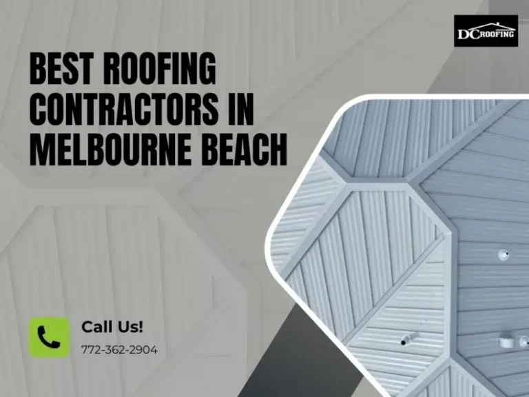 Best roofing contractors in Melbourne Beach for durable metal roofs