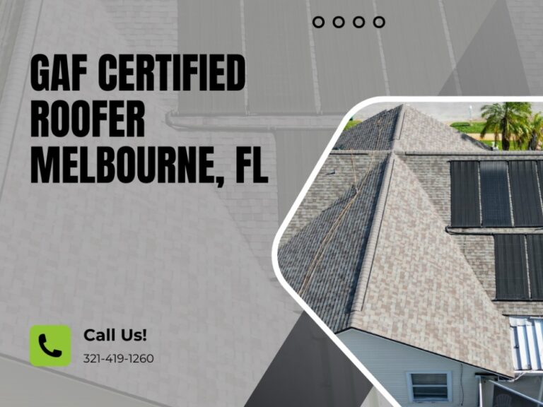 GAF Certified roofer in Melbourne FL