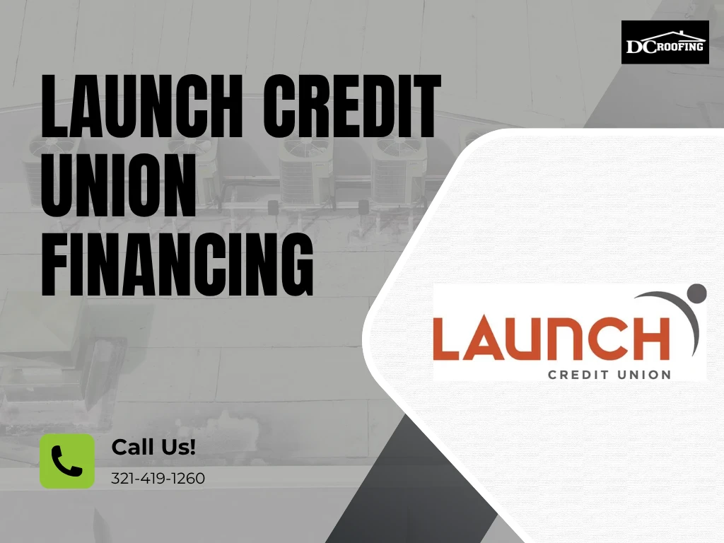 Launch Credit Union Financing