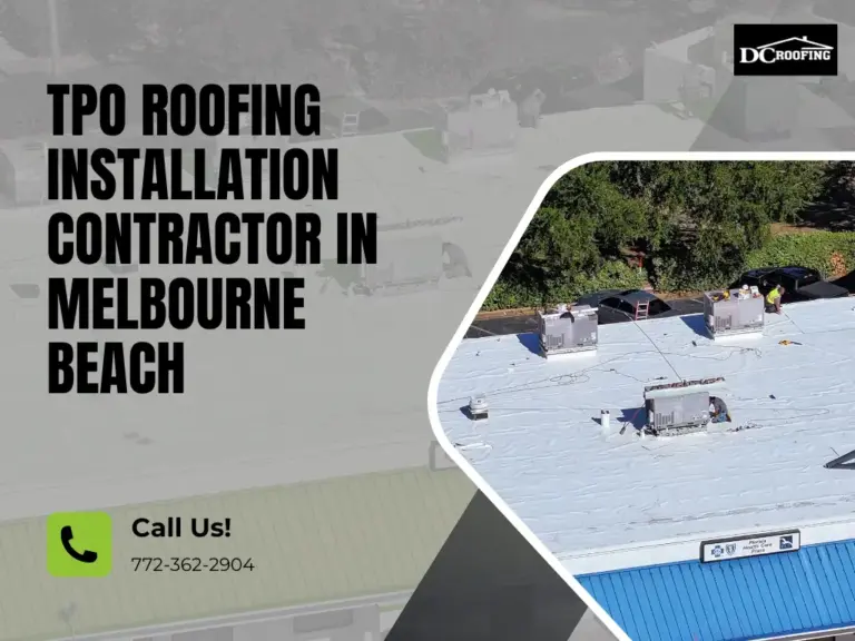 TPO Roofing installation contractor in Melbourne Beach